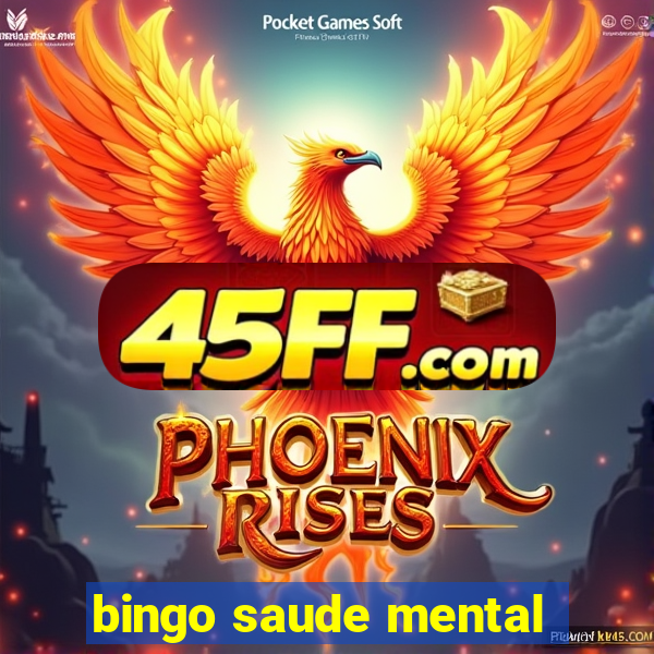 bingo saude mental